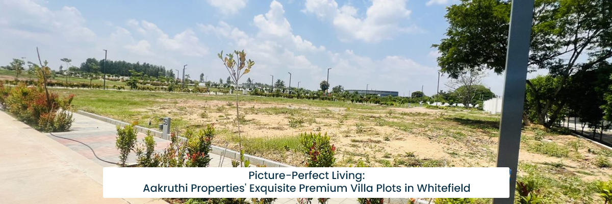 Premium Villa Plots for Picture-Perfect Living